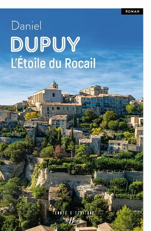 Daniel Dupuy - L'Étoile du Rocail